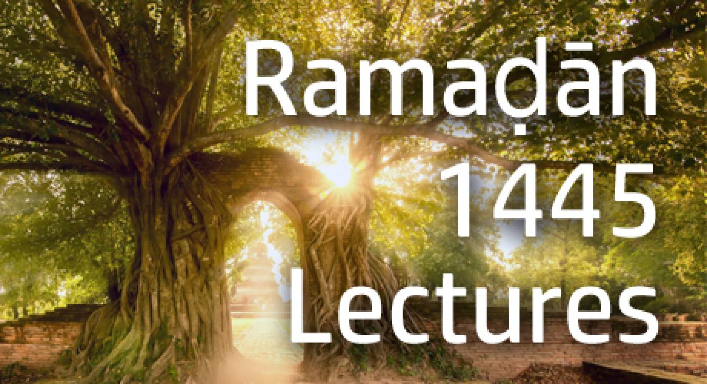 Ramadhan Lectures 1443