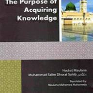 The Purpose of Acquiring Knowledge