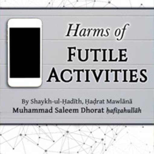 Harms of Futile Activities