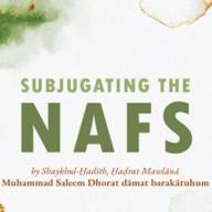 Subjugating the Nafs